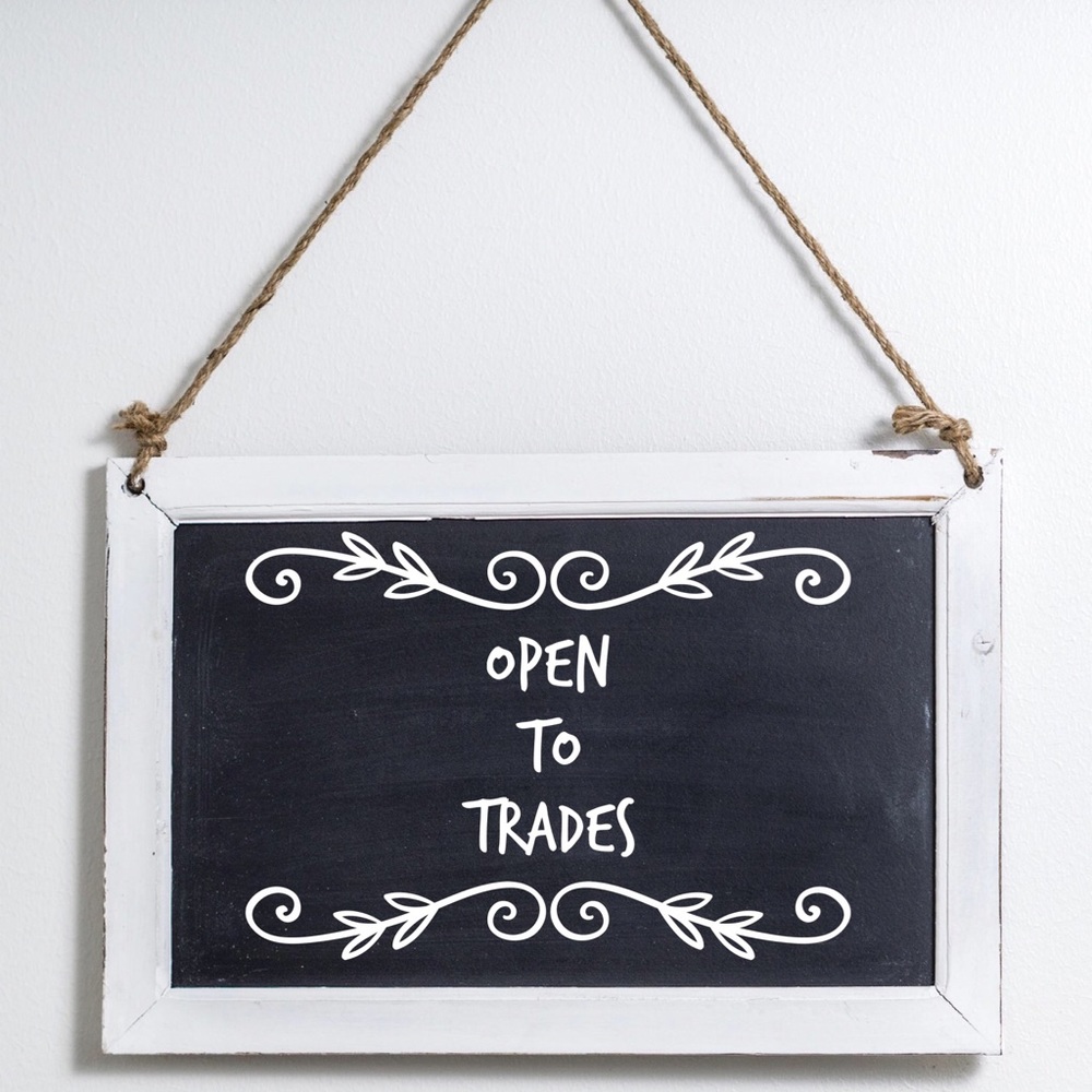 I’m open to trades!